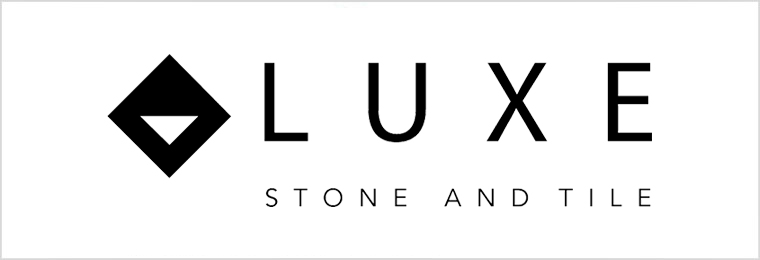 Luxe Stone and Tile